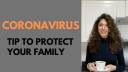 Coronavirus Tips to Protect Your Family, Natural treatment and self care for Coronavirus